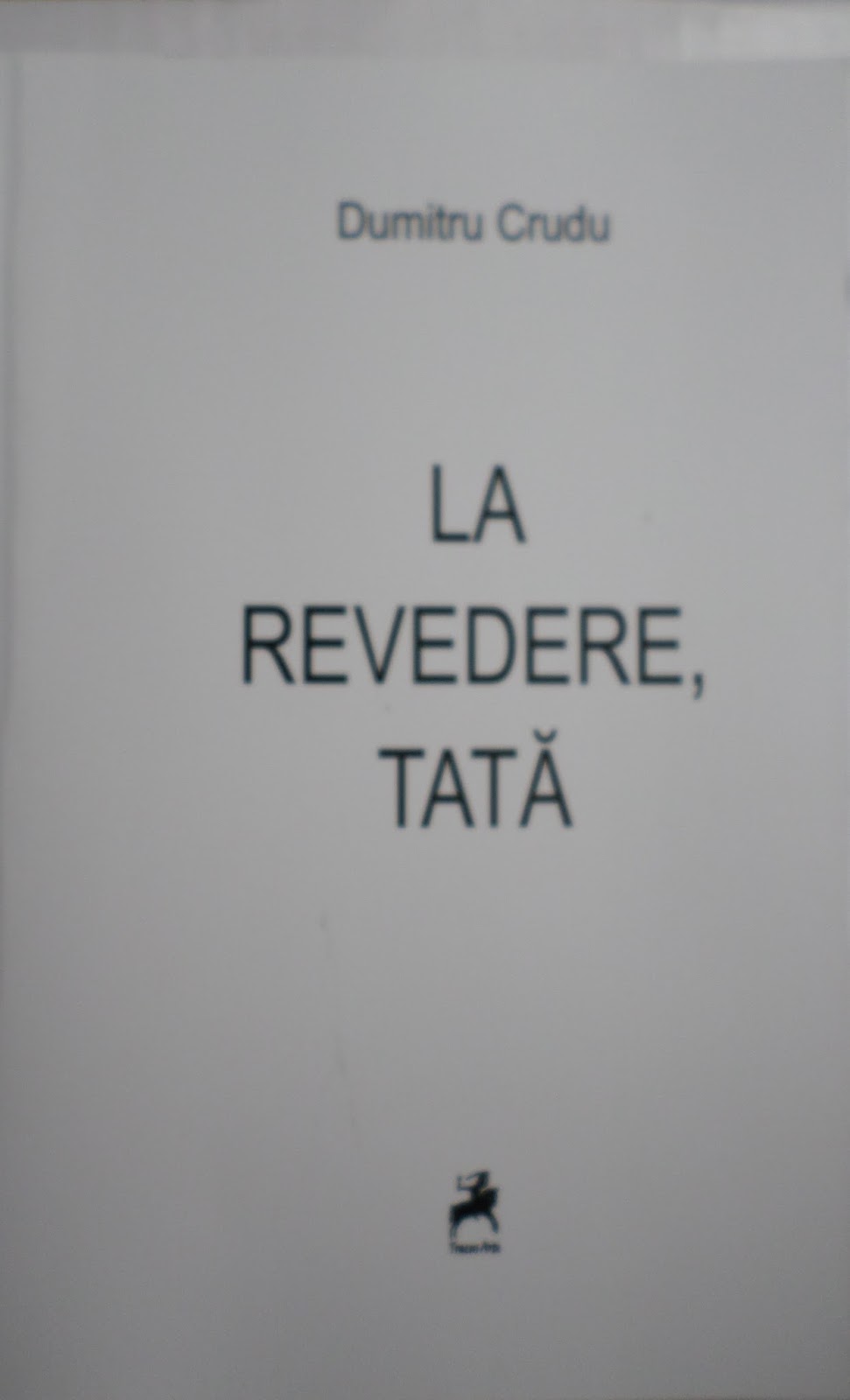 La revedere, tata