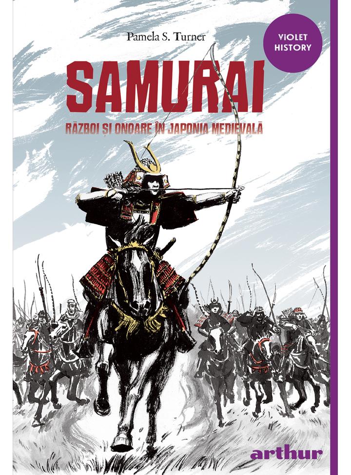 Samurai. Razboi si onoare in Japonia medievala