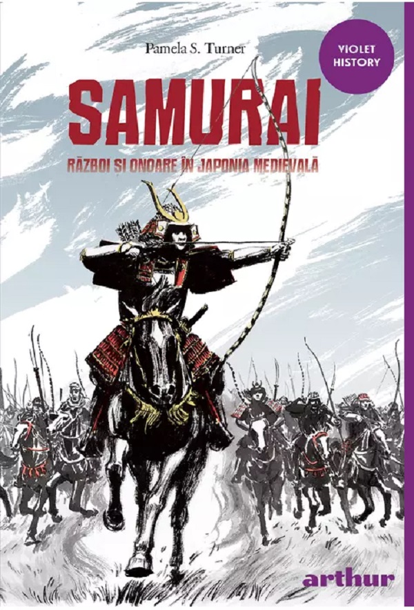 Samurai. Razboi si onoare in Japonia medievala