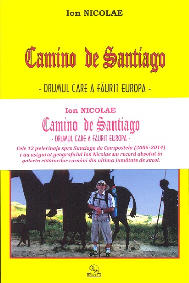 Camino de Santiago. Drumul care a faurit Europa (2 vol)