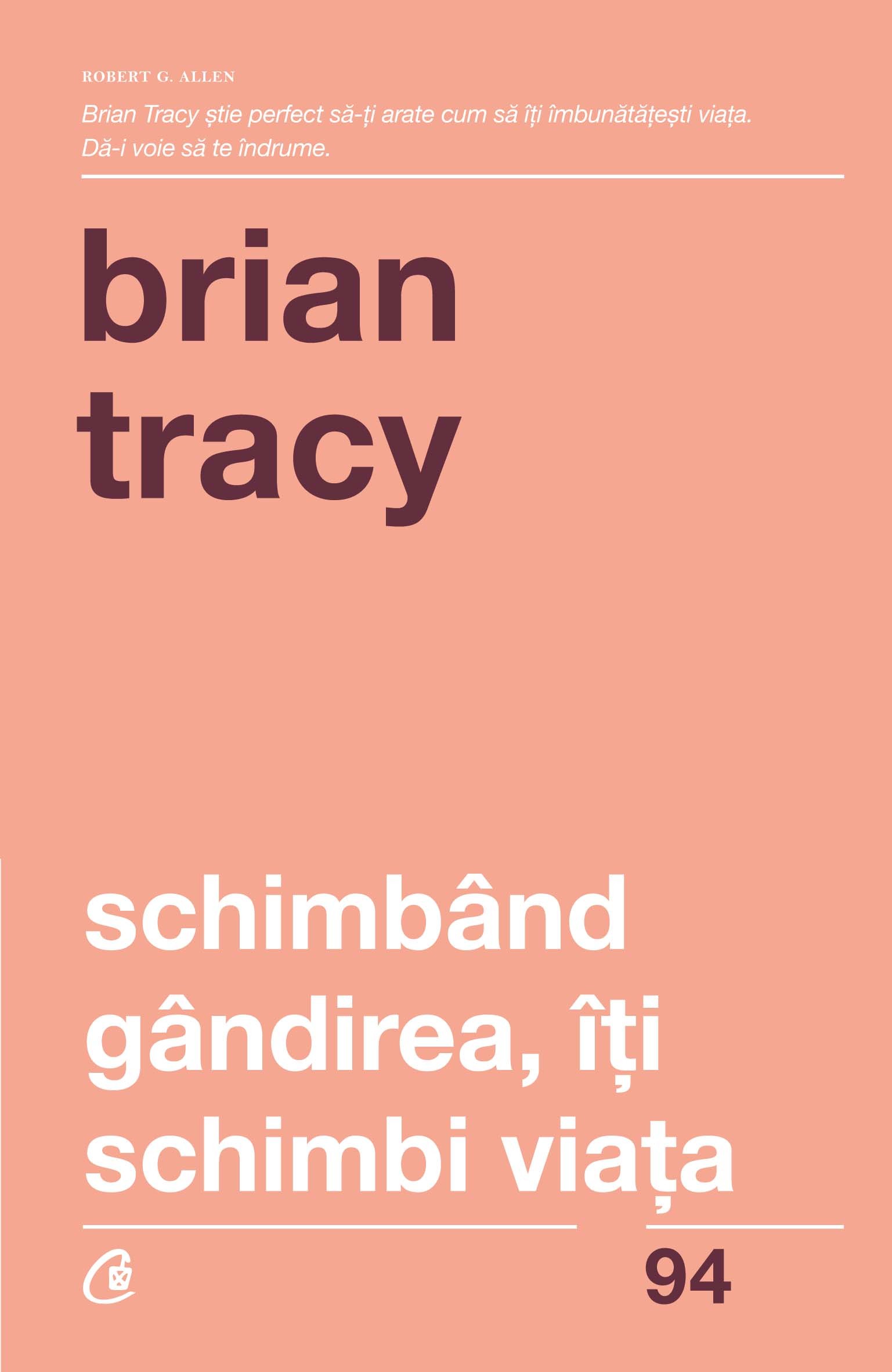 Schimband gandirea, iti schimbi viata