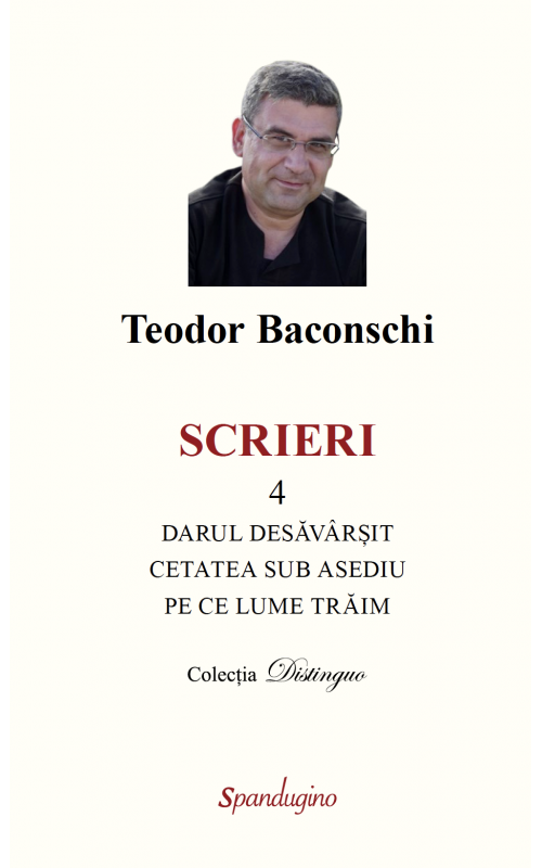 Scrieri 4. Darul desăvârșit. Cetatea sub asediu. Pe ce lume trăim