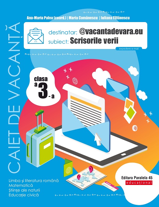 Scrisorile verii. Caiet de vacanță. Clasa a III-a