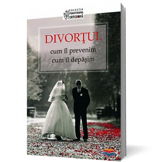 Divorţul: cum îl prevenim, cum îl depăşim