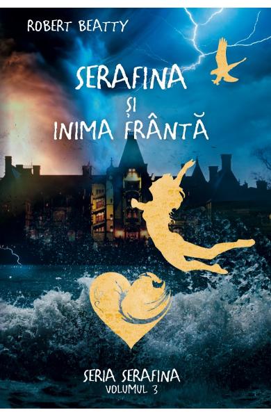 Serafina si inima franta