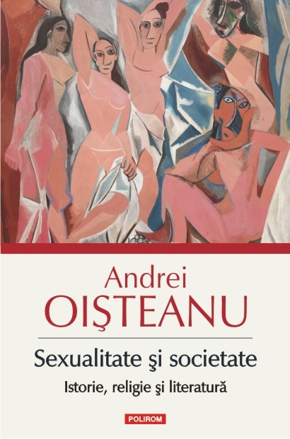 Sexualitate si societate. Istorie, religie si literatura