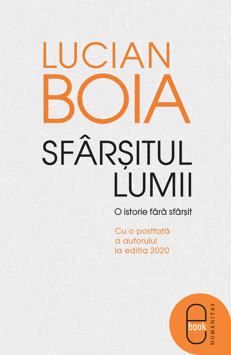 Sfârșitul lumii. O istorie fără sfârșit (epub)