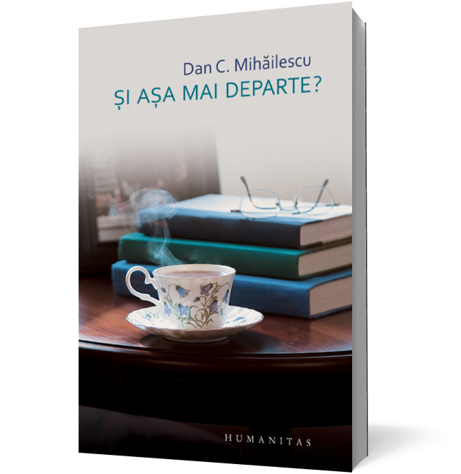 Şi aşa mai departe?