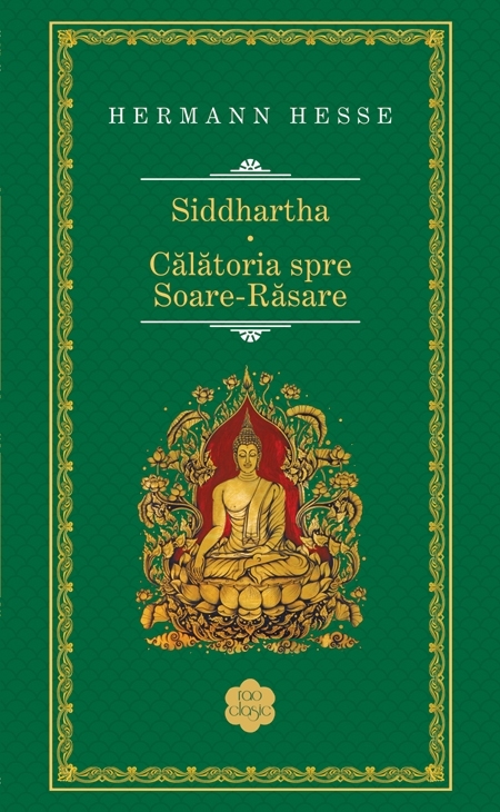 Siddhartha / Călătoria spre Soare-Răsare