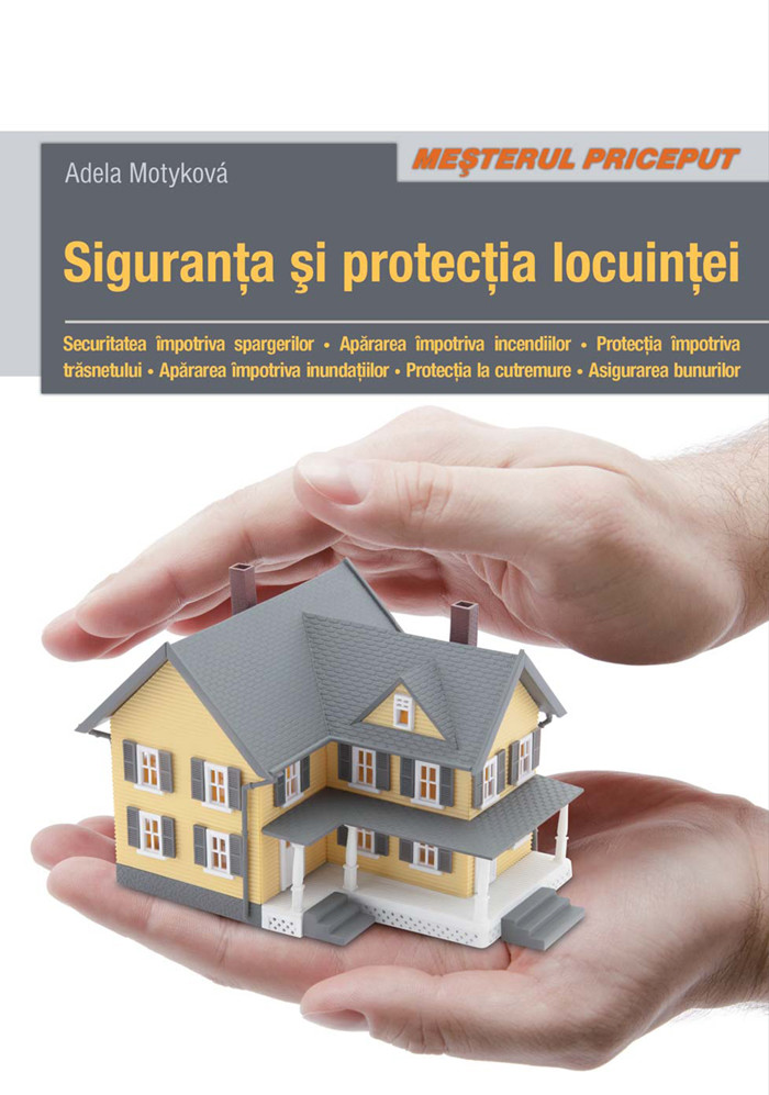 Siguranta si protectia locuintei