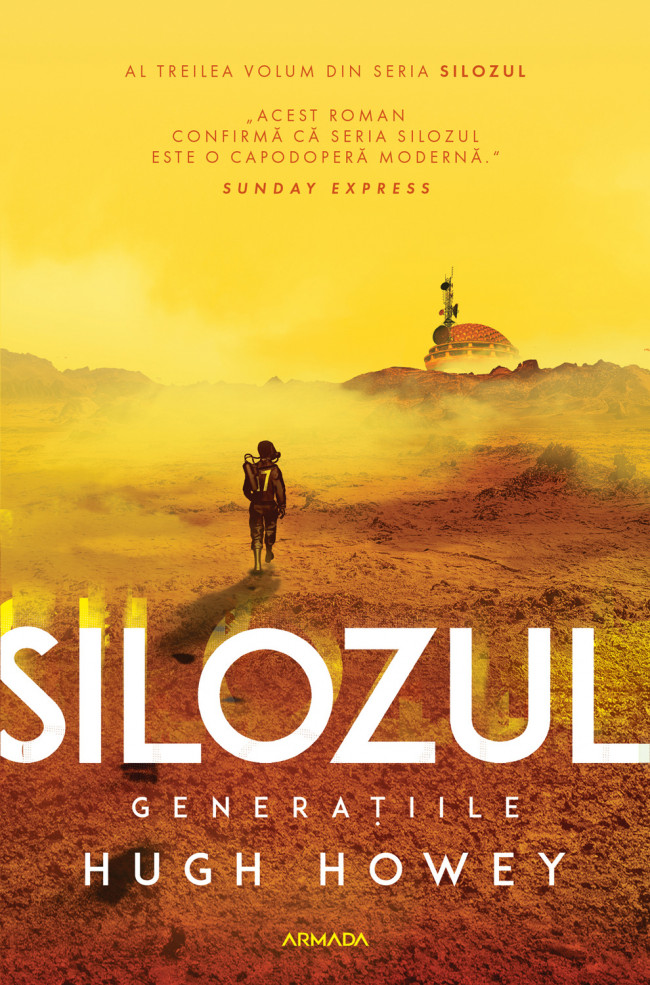 Silozul. Generatiile (seria Silozul, partea a III-a)