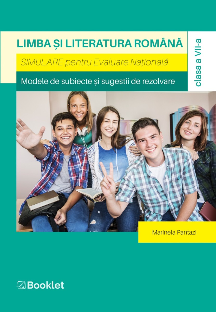 Limba și literatura română. Simulare pentru Evaluare Națională. Clasa a VII-a