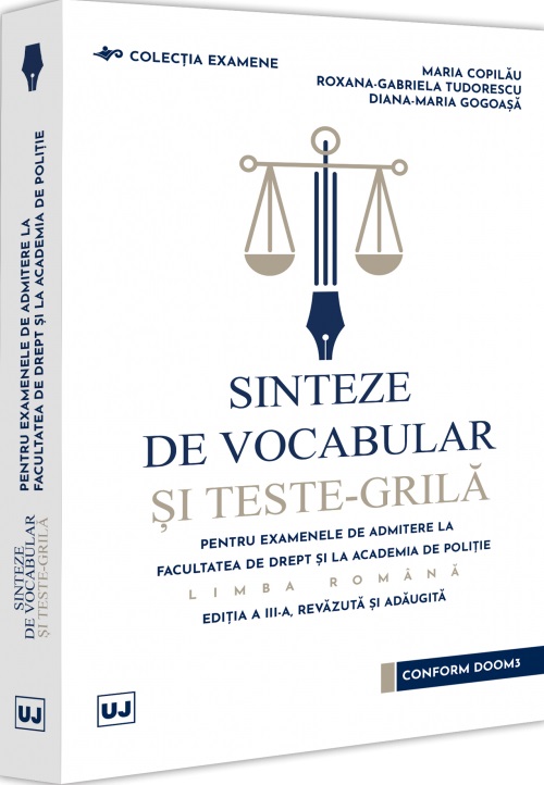 Sinteze de vocabular si teste-grila pentru examenele de admitere la Facultatea de Drept si la Academia de Politie