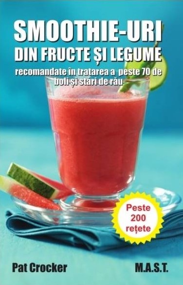 Smoothie-uri din fructe si legume