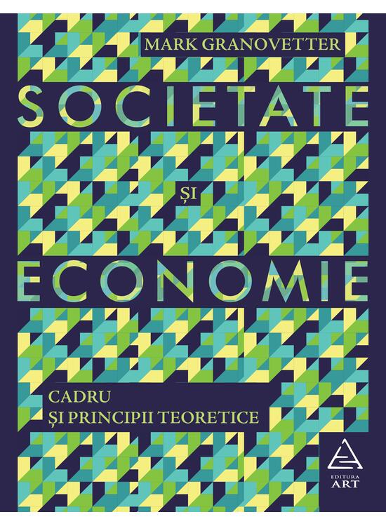 Societate și economie. Cadru și principii teoretice