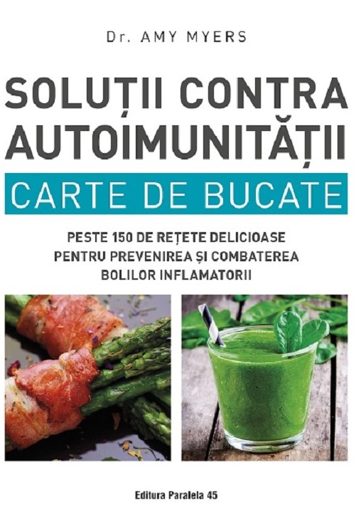 Solutii contra autoimunitatii. Carte de bucate