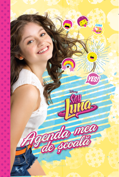 Soy Luna. Agenda mea de scoala