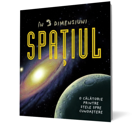 Spaţiul. În 3 dimensiuni