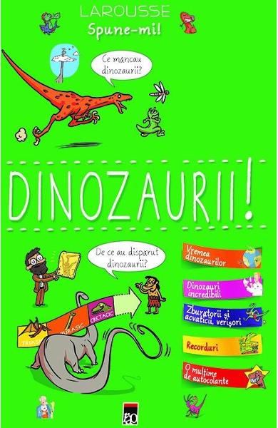 Spune-mi despre dinozauri!