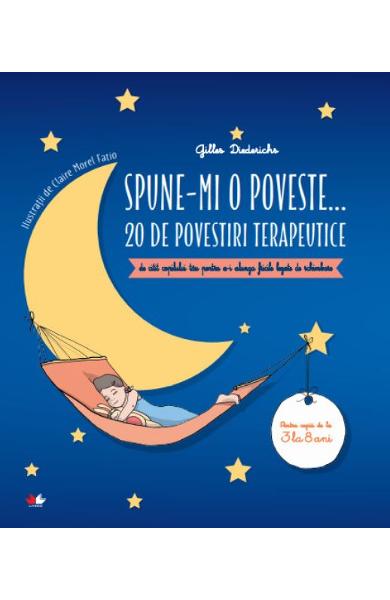 Spune-mi o poveste... 20 de povestiri terapeutice