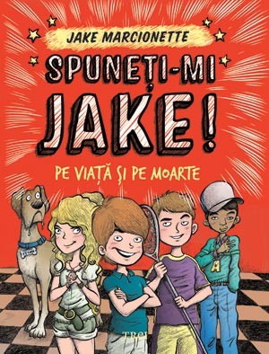 Spuneti-mi Jake! Pe viata si pe moarte (vol. 2)