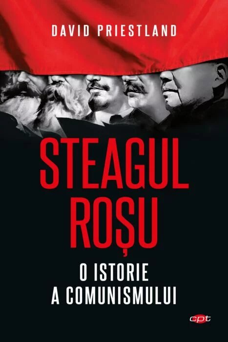 Steagul roșu. O istorie a comunismului