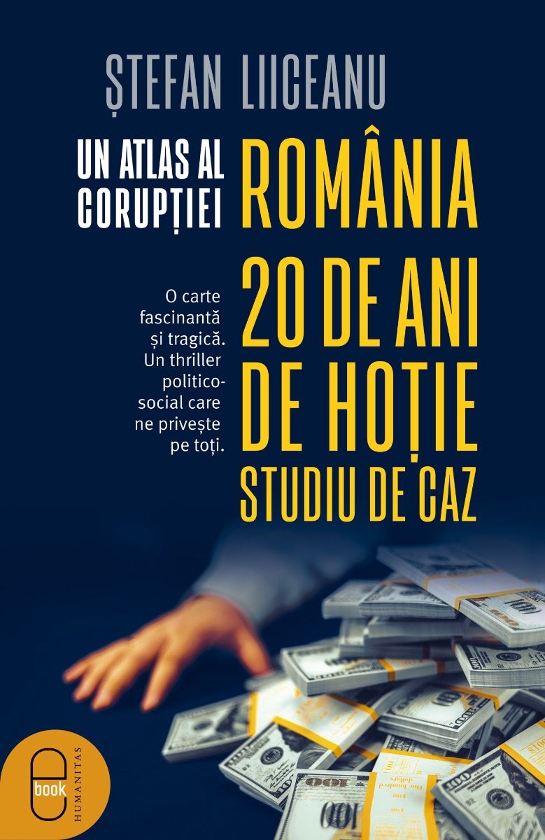 Un atlas al corupţiei. România – 20 de ani de hoţie, studiu de caz (epub)