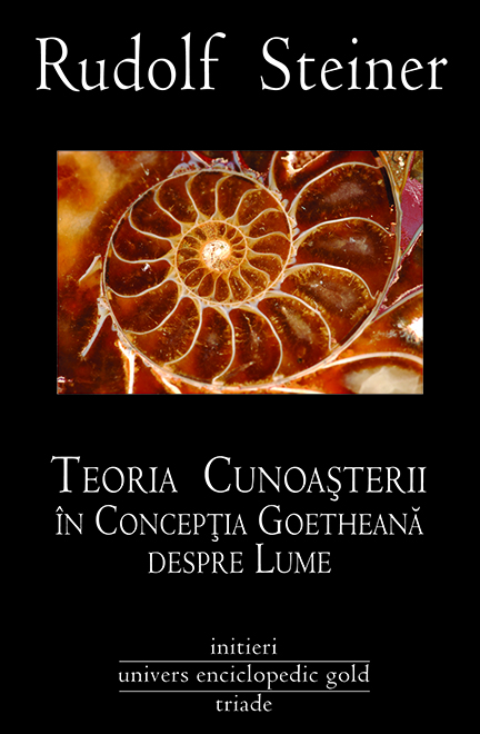 Teoria Cunoasterii in conceptia Goetheana despre lume