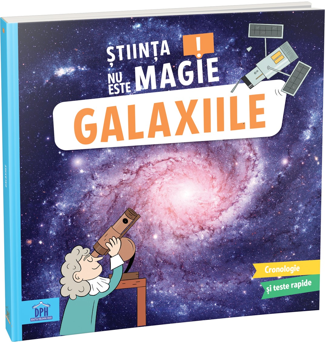 Stiinta nu este magie! Galaxiile