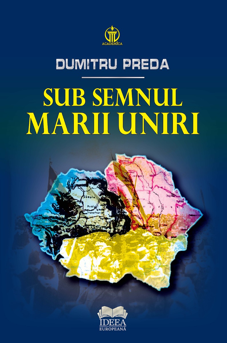 Sub semnul Marii Uniri