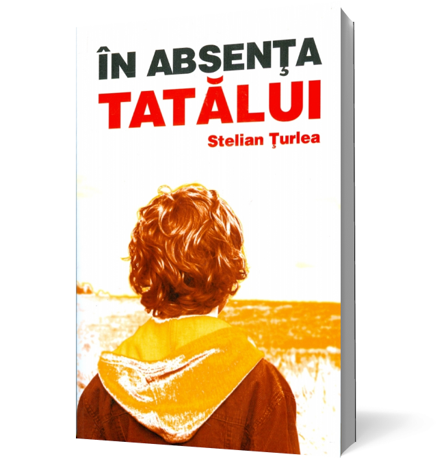 În absenţa tatălui