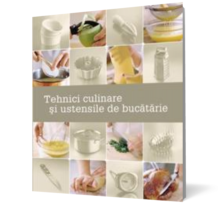 Tehnici culinare şi ustensile de bucătărie