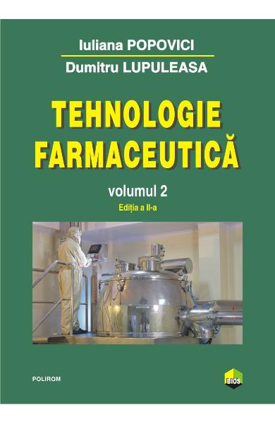 Tehnologie farmaceutica (vol. 2)