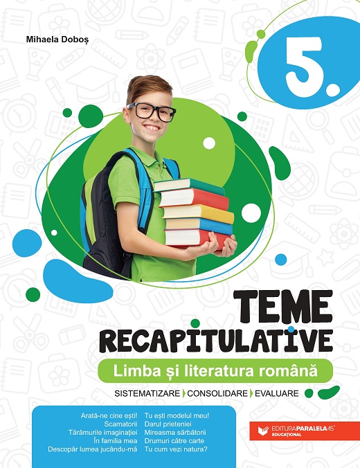 Teme recapitulative. Limba și literatura română. Clasa a V-a