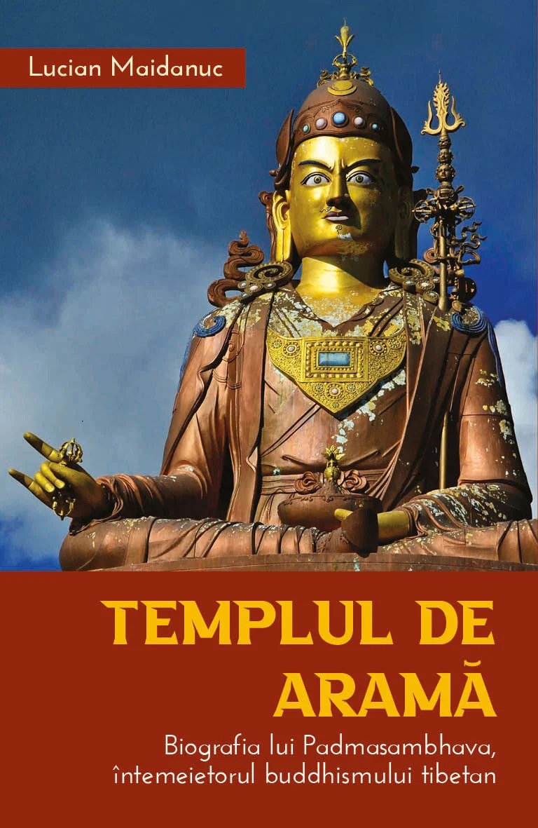 Templul de aramă. Biografia lui Padmasambhava, intemeietorul buddhismului tibetan