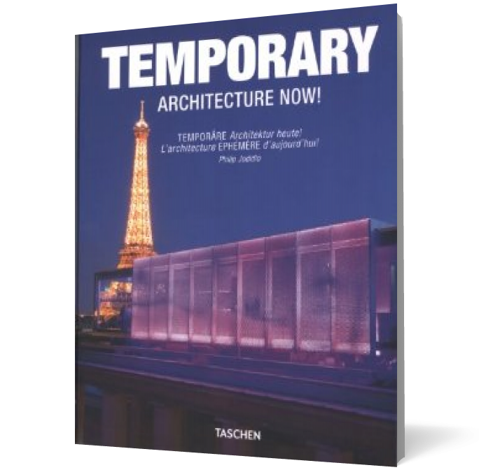 Temporary Architecture Now!