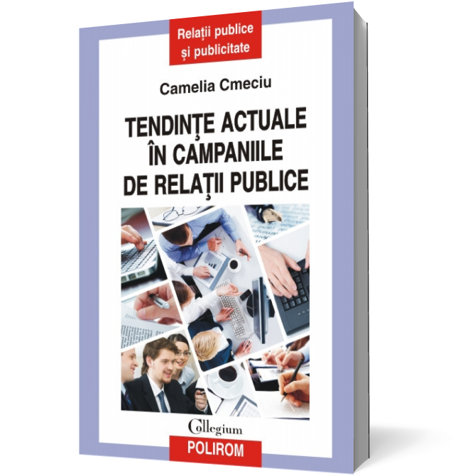 Tendinte actuale in campaniile de relatii publice