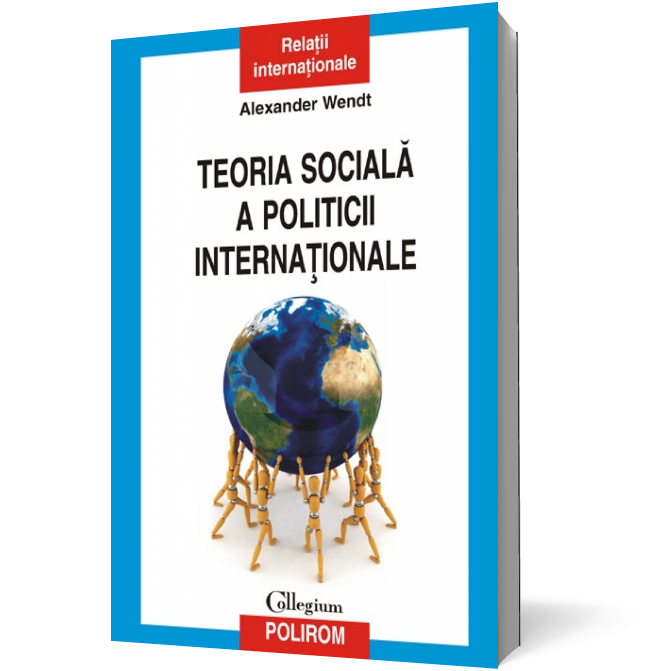 Teoria socială a politicii internaţionale