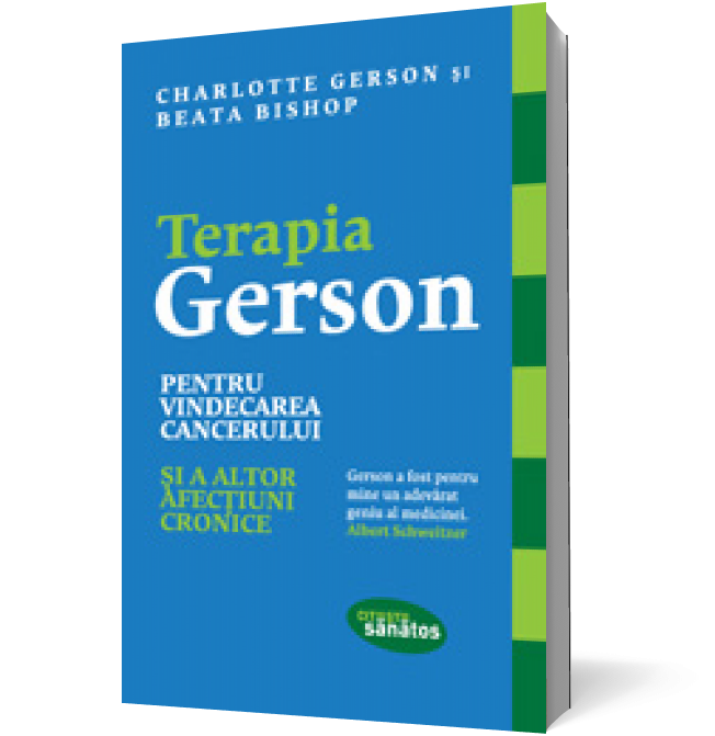 Terapia Gerson pentru vindecarea cancerului și a altor afecțiuni cronice