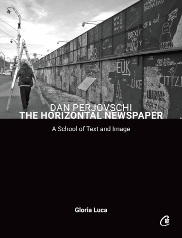 Dan Perjovschi. The Horizontal Newspaper