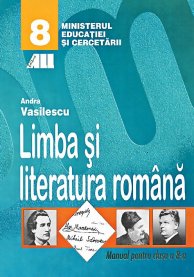 Limba si literatura româna. Manual pentru clasa a viii-a