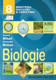 Biologie. Manual pentru clasa viii- a