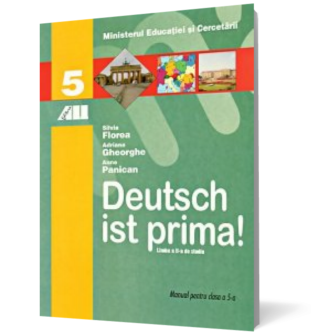 Deutsch ist prima. Manual de limba germană pentru clasa a V-a
