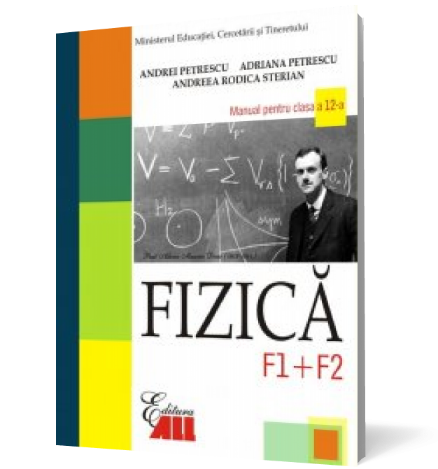 Fizică F1+F2. Manual pentru clasa a XII-a