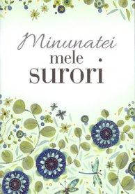 Minunatei mele surori