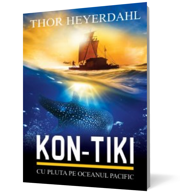 Kon-Tiki. Cu pluta pe Oceanul Pacific