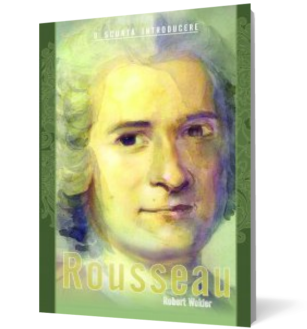 Rousseau. O scurtă introducere