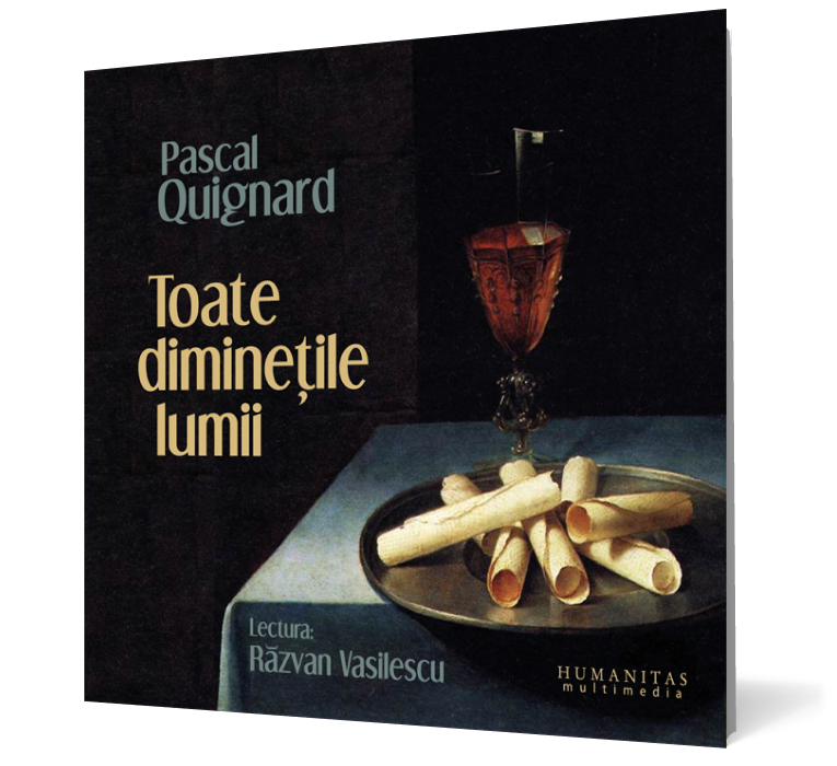 Toate dimineţile lumii (audiobook)