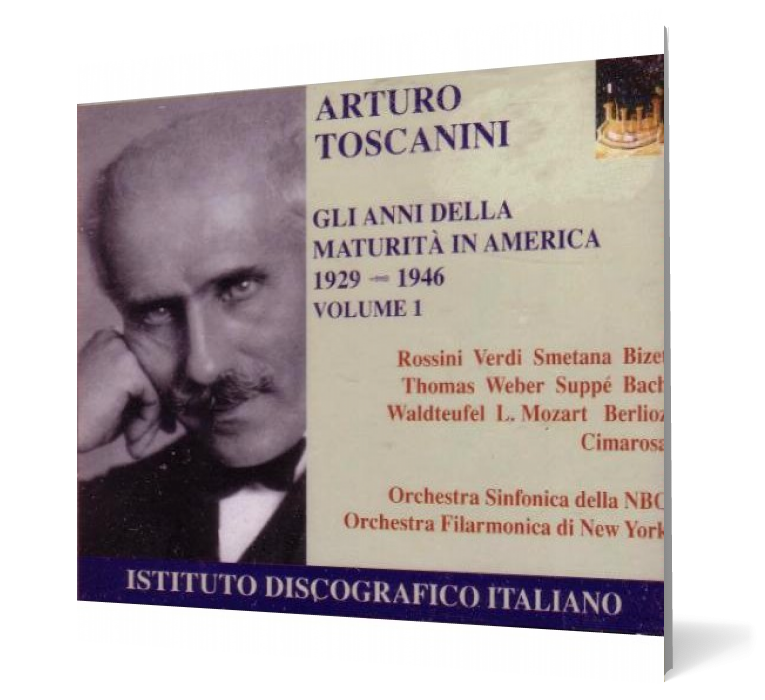 Arturo Toscanini Gli Anni Della Maturita in America 1929-1946