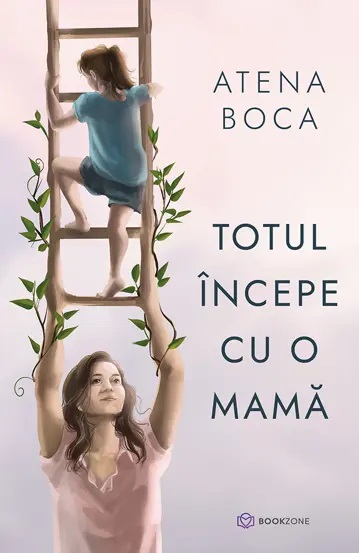 Totul începe cu o mamă